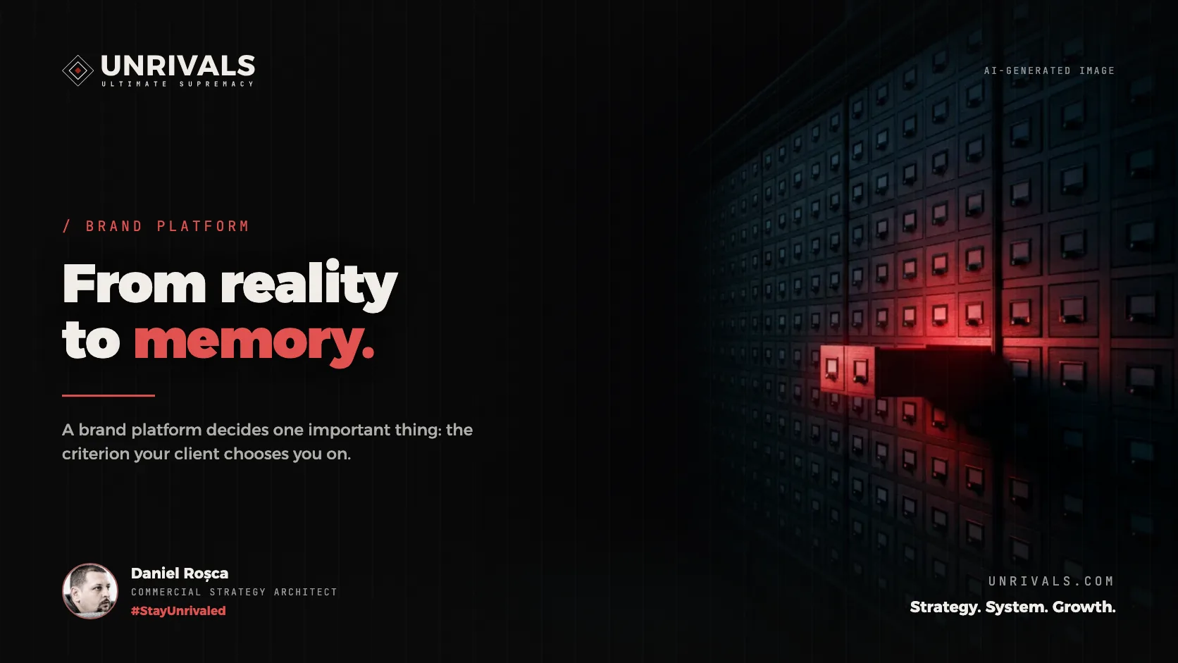Brand platform: the system that turns a company's advantage into position, memory and growth