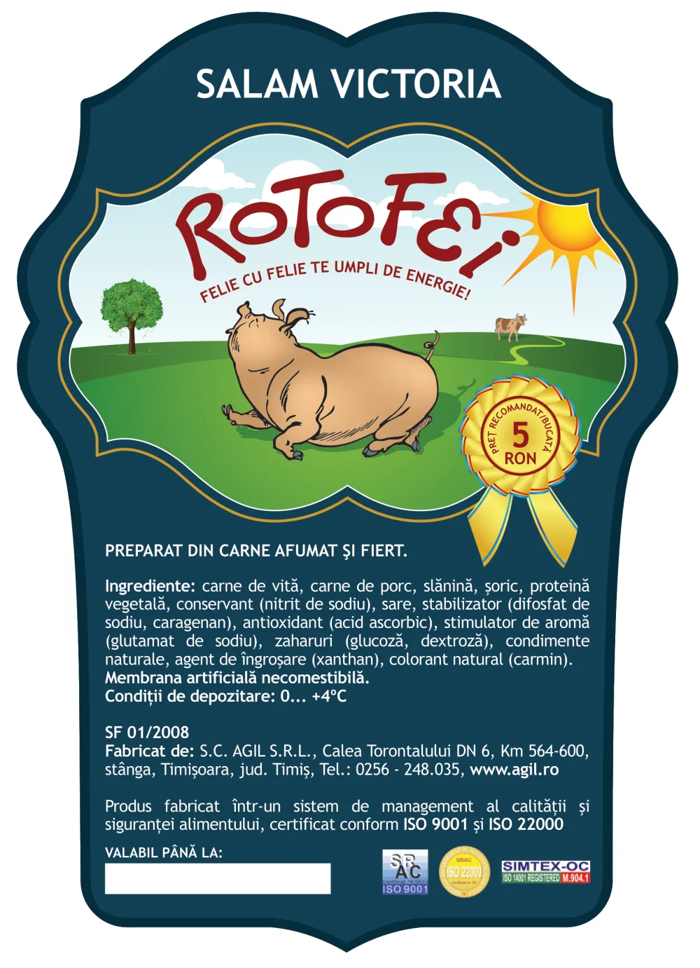 Blue label for Salam Victoria, with the ROTOFEI medallion, the slogan and a gold rosette showing the recommended price per piece